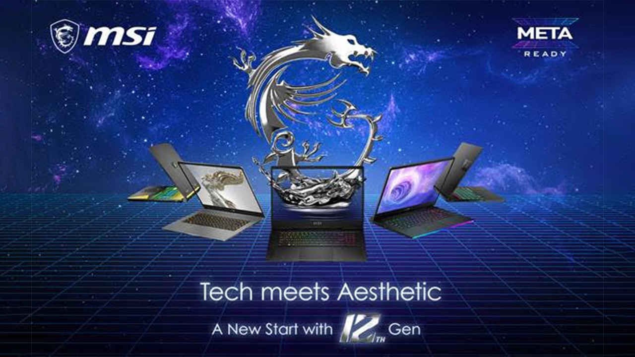 CES 2022: MSI unveils Gaming and Content Creation laptops powered by Intel 12th Gen H-Series Processors