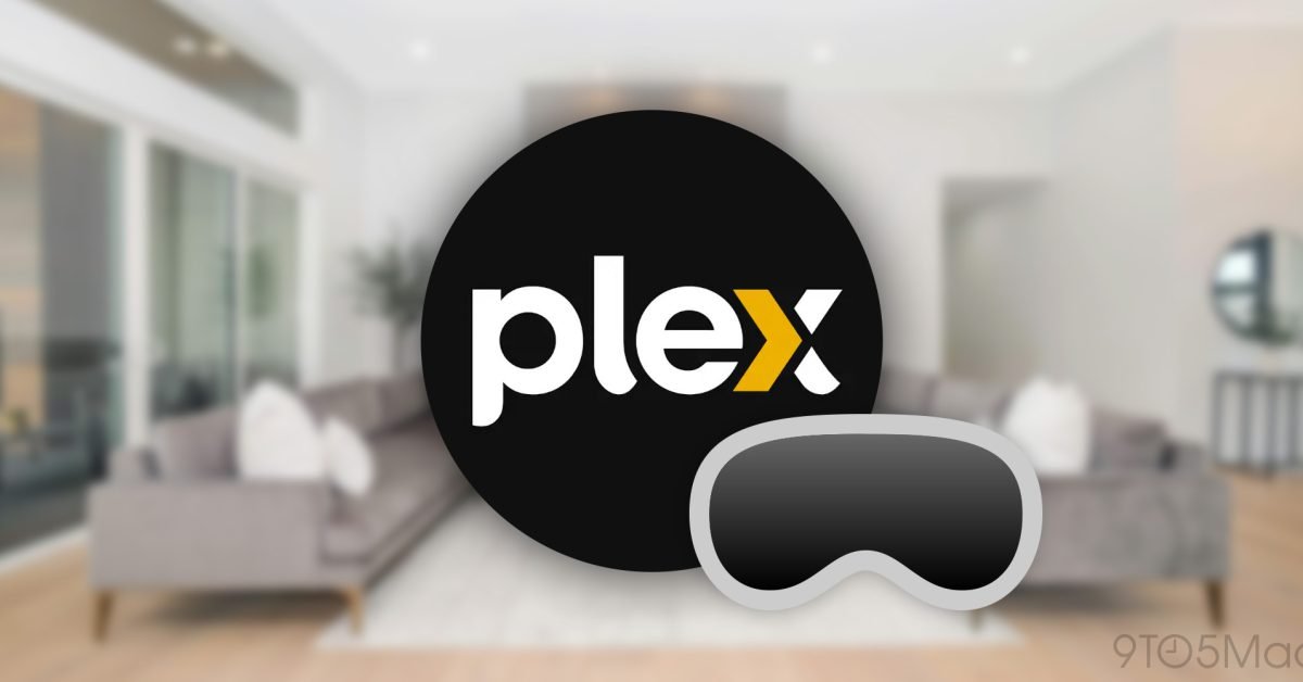 Plex says it’s not currently developing a dedicated Vision Pro app