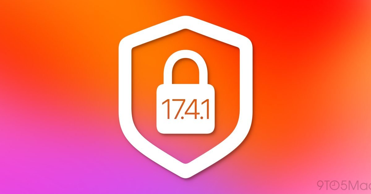 Security Bite: Here’s why Apple is being vague with iOS 17.4.1 details